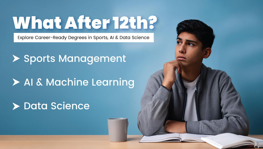 Passionate About Sports or Tech? Explore These Unique Courses After 12th