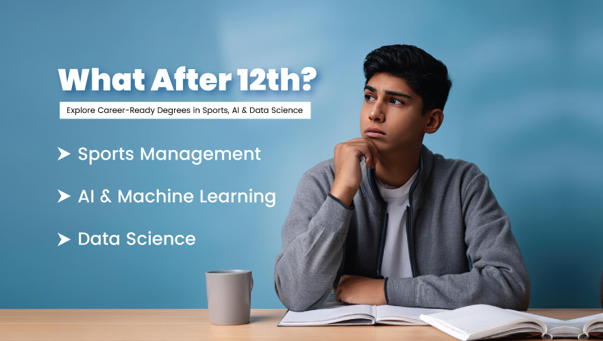 Passionate About Sports or Tech? Explore These Unique Courses After 12th